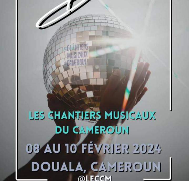 Article : Les Chantiers Musicaux du Cameroun : Un pas vers l’évolution de l’industrie musicale